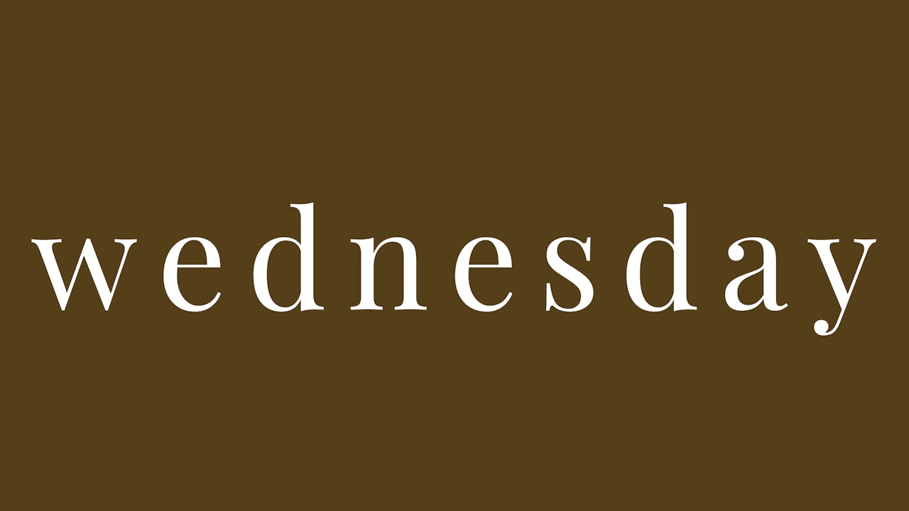 Wednesday