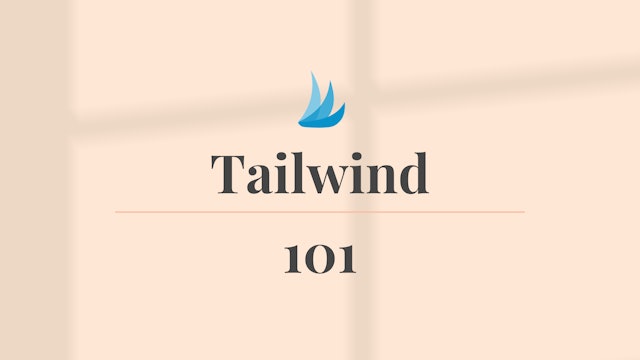 Tailwind 101