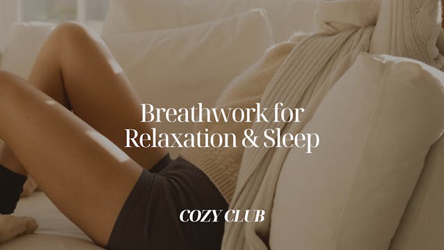 Breathwork for Relaxation & Sleep
