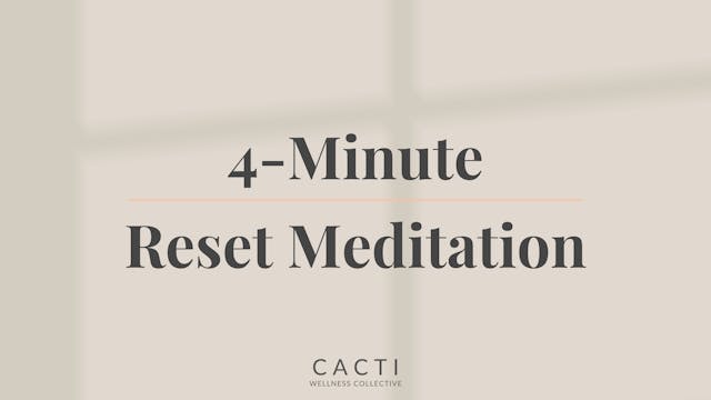 4-Minute Reset Meditation