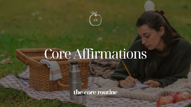 Core Affirmations