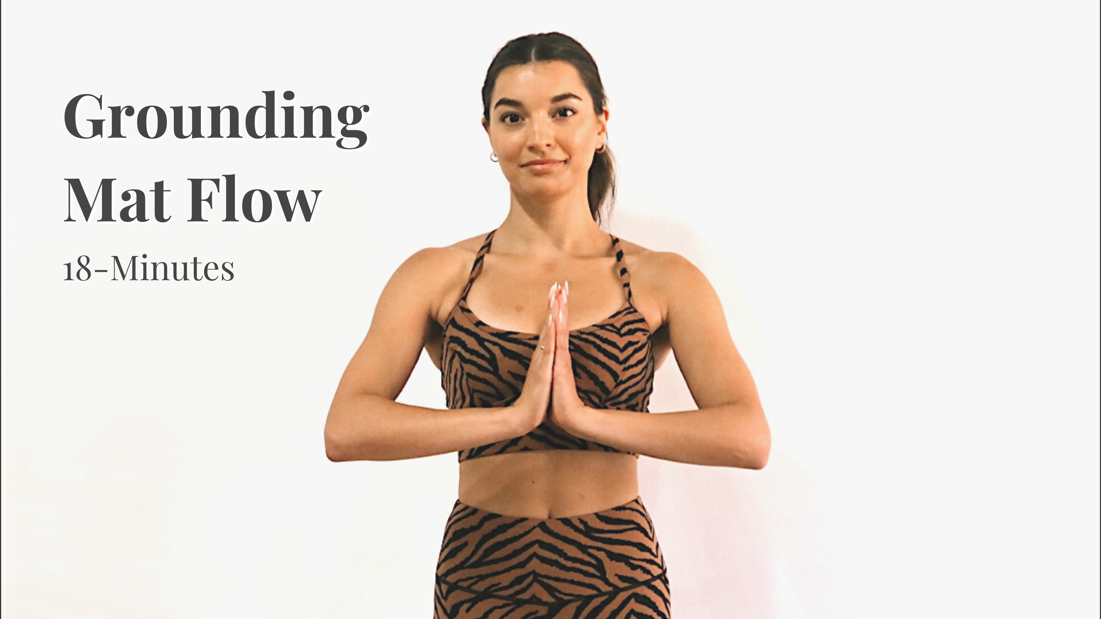 18-Minute Grounding Mat Flow
