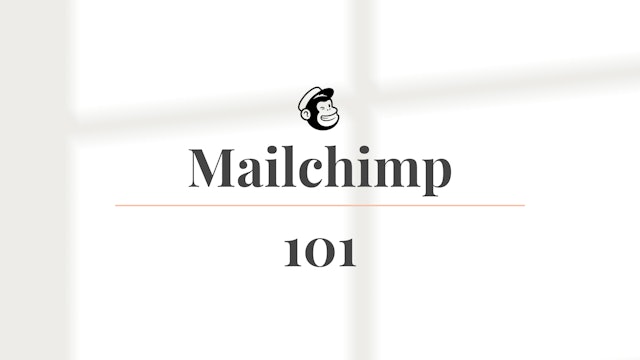 Mailchimp 101