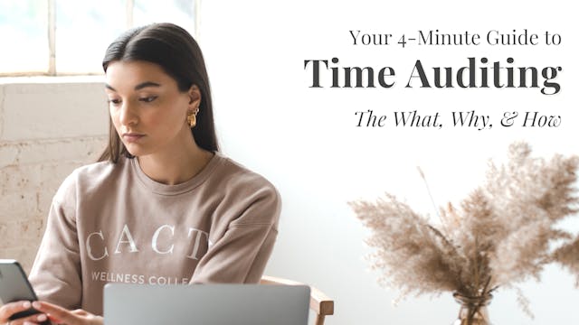 Why & How To Audit Your Time
