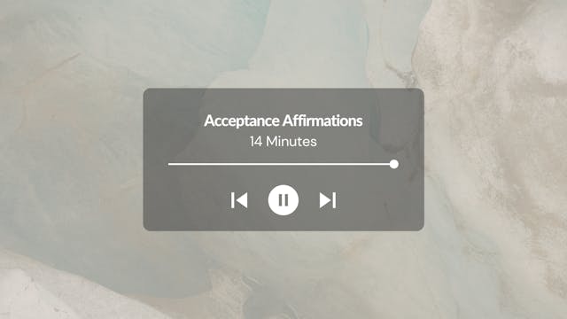 Affirmations for Acceptance