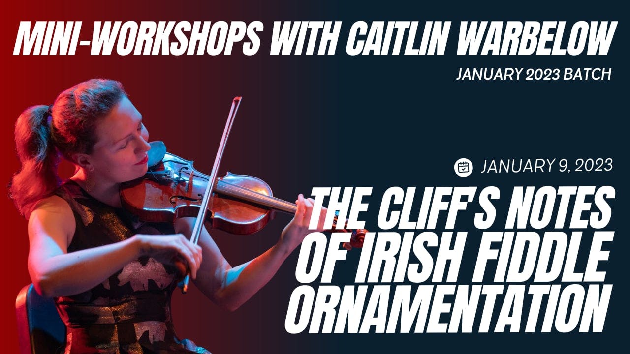 The Cliff's Notes of Irish Fiddle Ornamentation