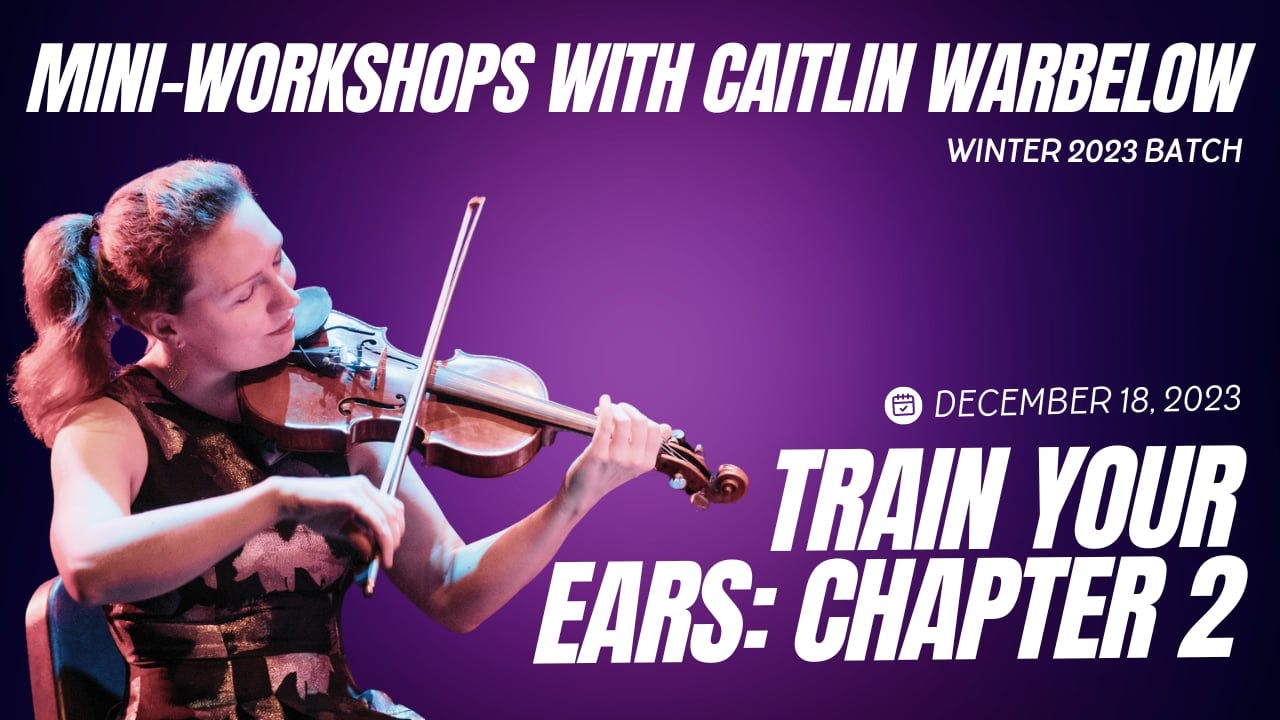 Train Your Ears: Chapter 2