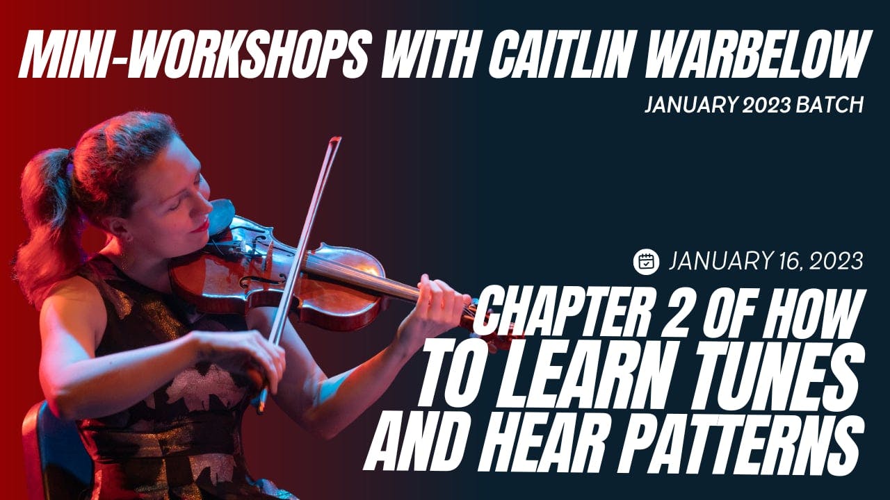 Chapter 2 of How to Learn Tunes and Hear Patterns