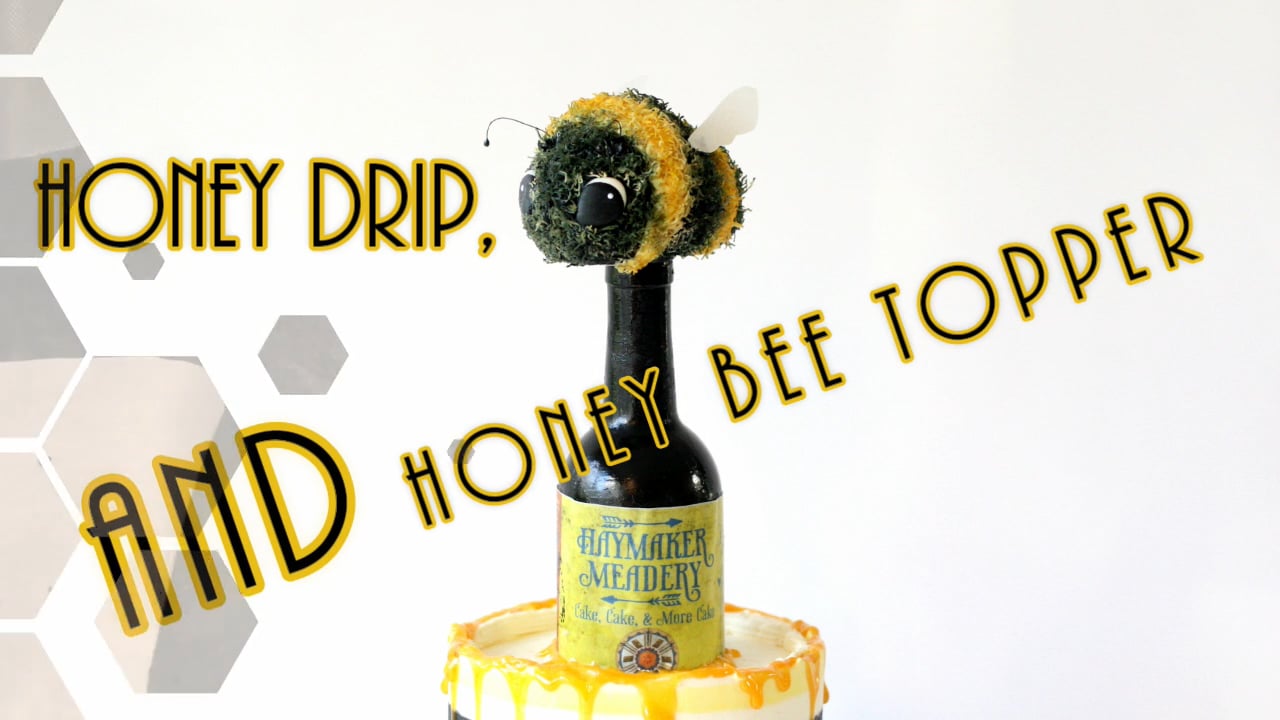 Honey Drip AND Honey Bee Topper PLUS Homemade Piping Gel Recipe