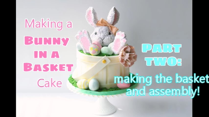 Bunny in a Basket Cake; Part 2