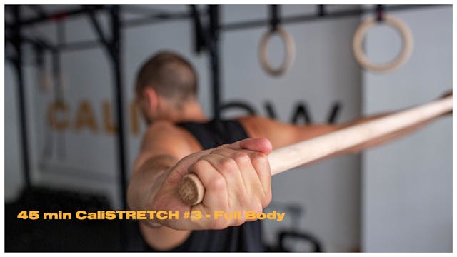 CaliSTRETCH June #3 - FULL BODY