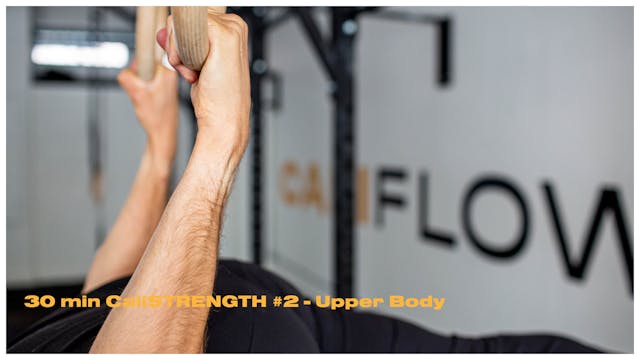 30 Mins CaliSTRENGTH Upper Body June #2