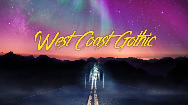 West Coast Gothic