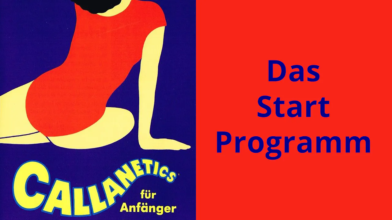Das Start-Programm (Deutsch/German) - Callanetics TV