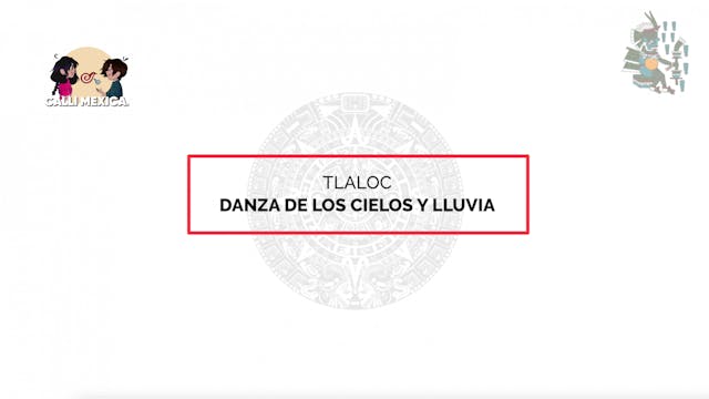 10. Danza: Tlaloc