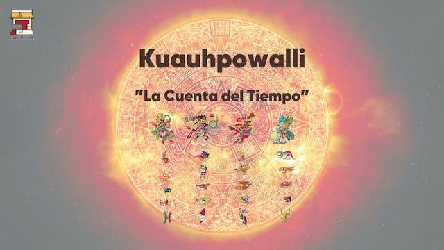 Clase 6: Kuauhpohualli 