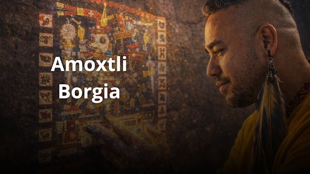 Clase 8: El Códice Borgia y su lectura simbólica