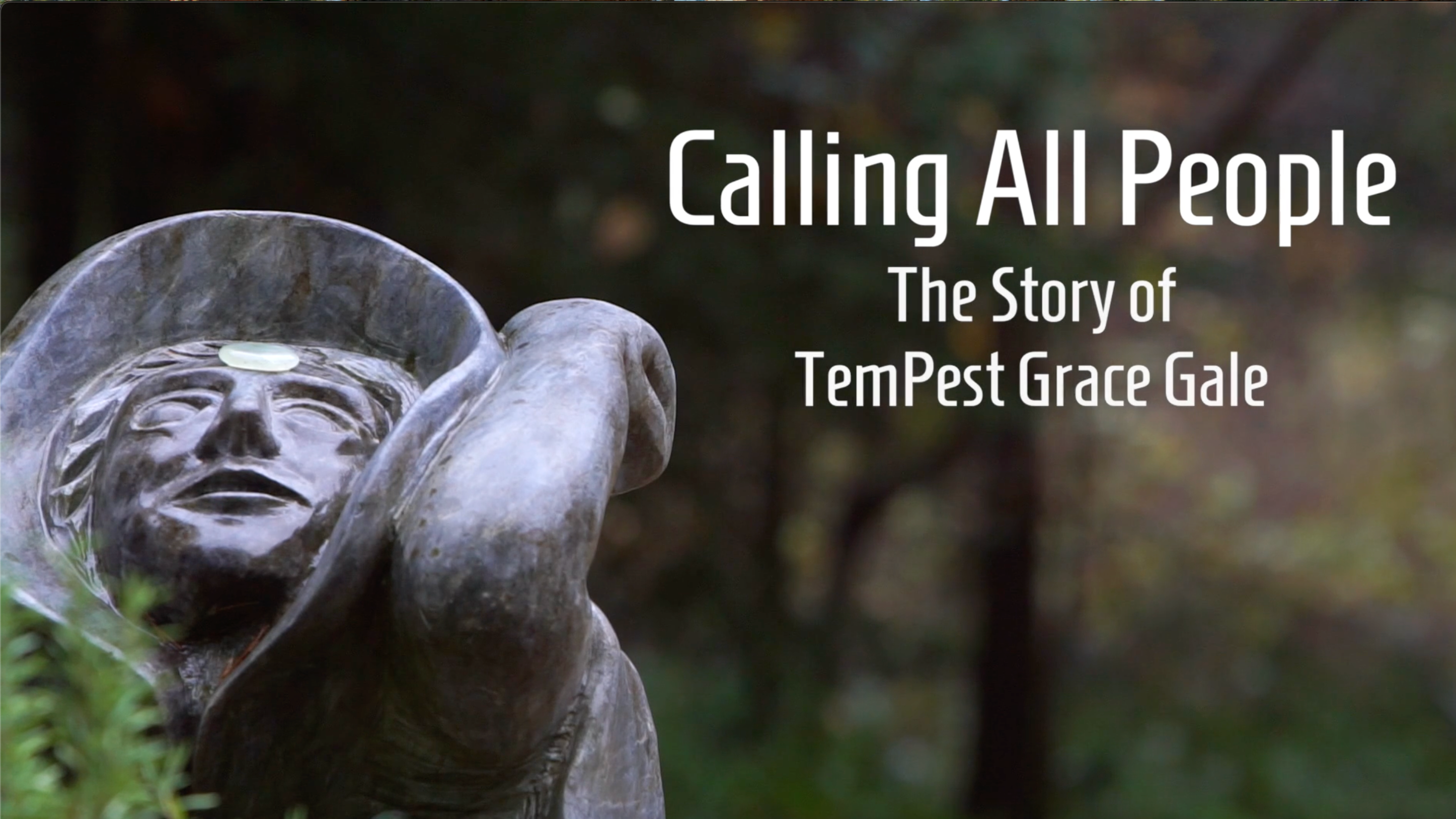 Calling All People: The Story of Tempest Grace Gale
