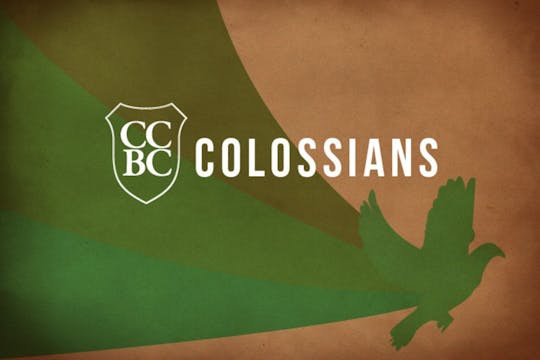 Colossians 09 Part 2