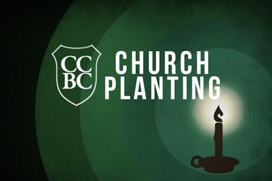 Church Planting Class 4 part 1