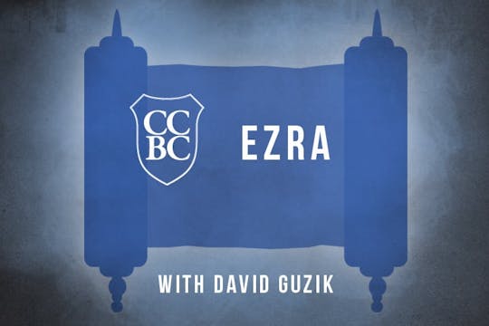 Ezra Class Session 4