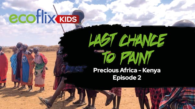 Last Chance to Paint Precious Africa ...