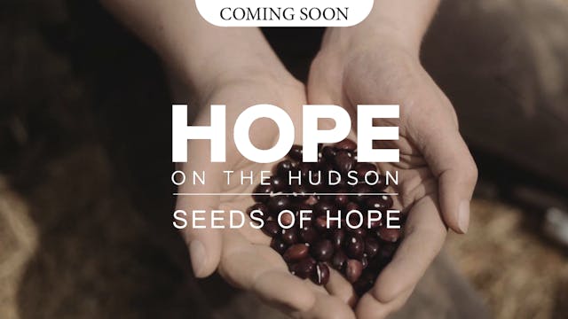 Newly Added: Seeds of Hope Teaser