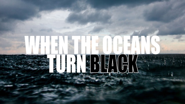 When The Ocean Turns Black