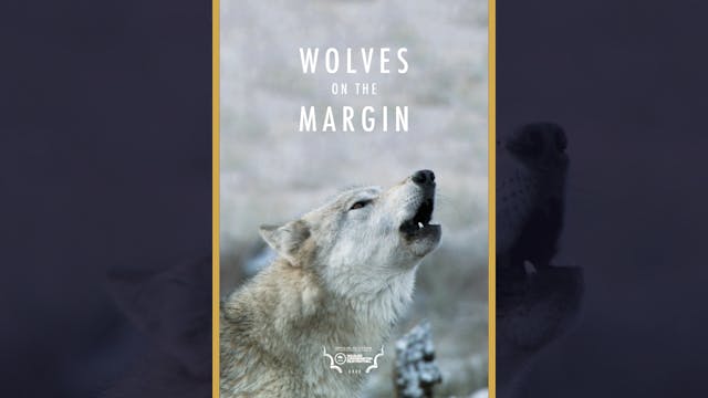 Wolves on the Margin (Trailer)