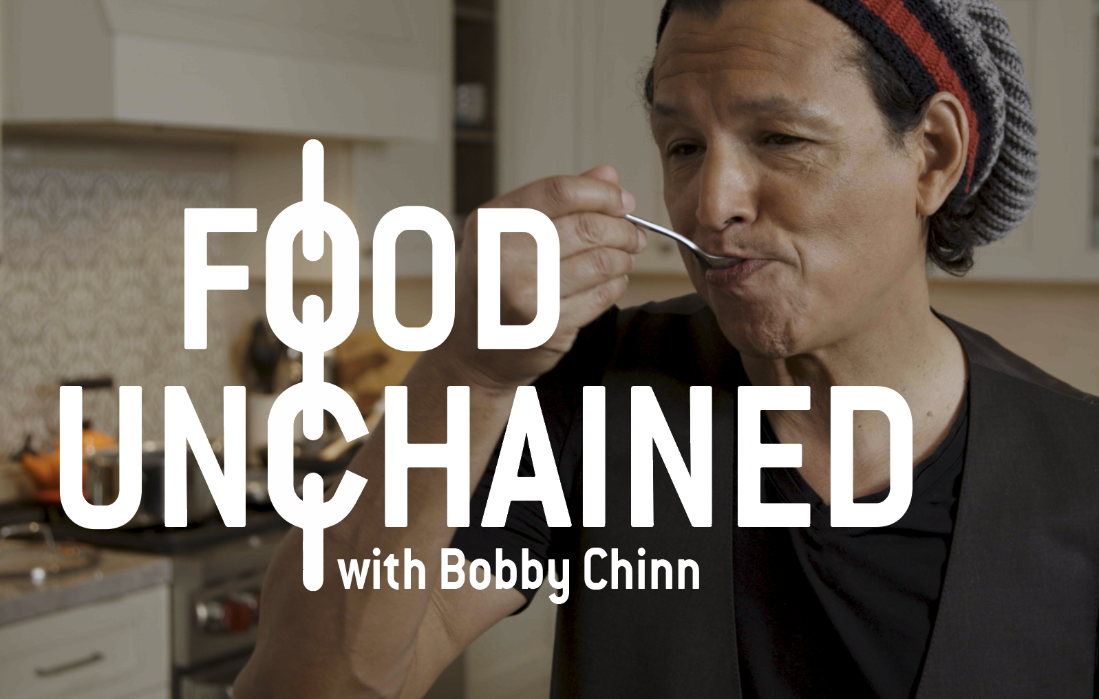 Bobby Chinn: Food Unchained