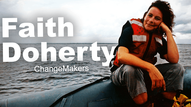 ChangeMakers - Faith Doherty