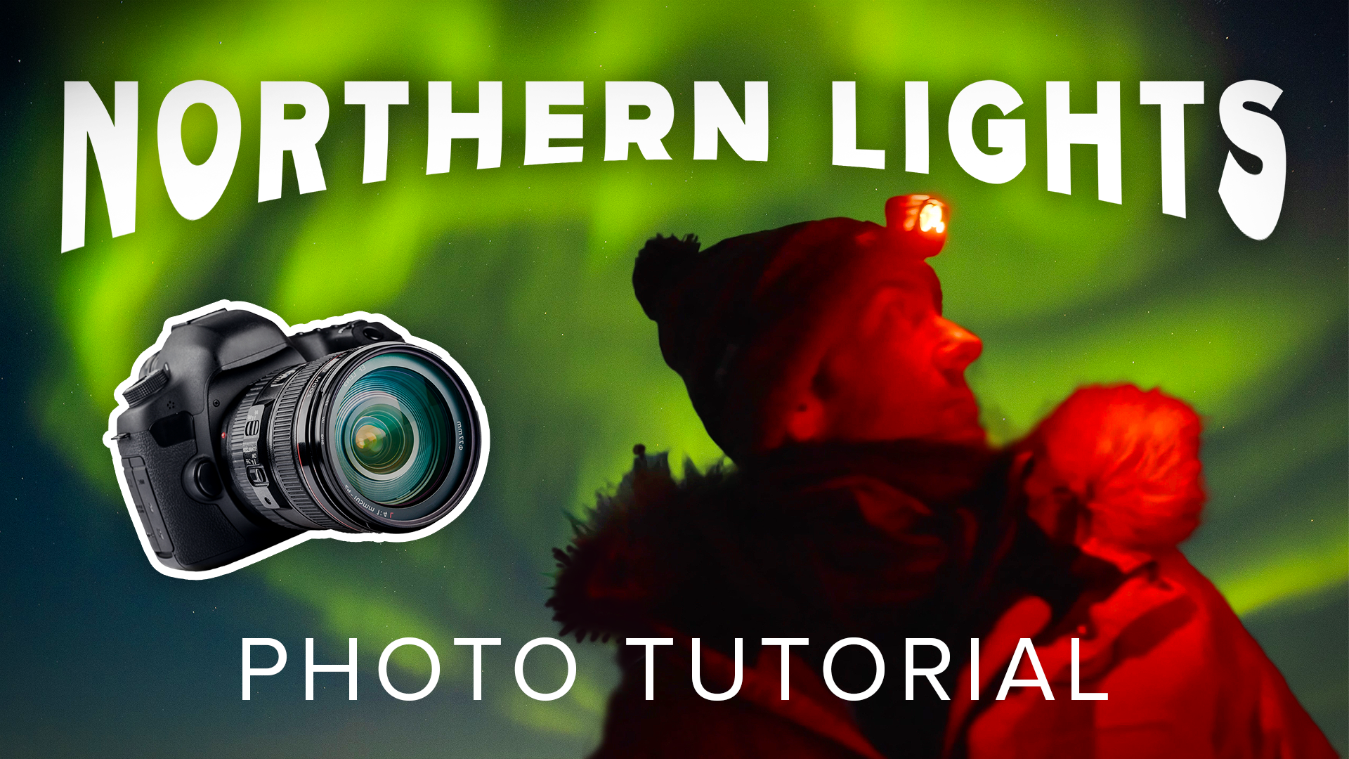 Northern Lights Photo Tutorial 