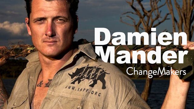 ChangeMakers - Damien Mander