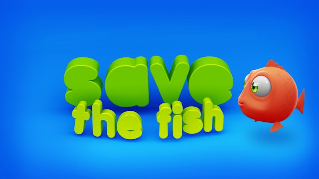 Save Your Planet - Save the fish 