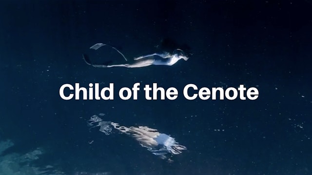 Child of the Cenote