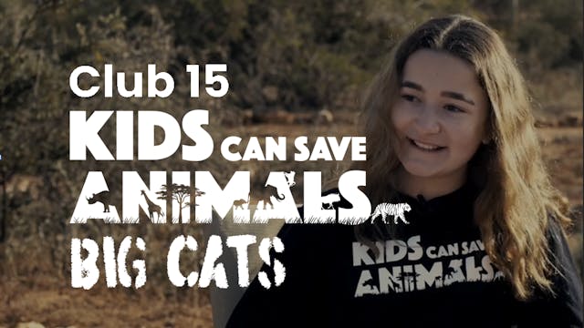 Club 15: Kids Can Save Animals - Ep 3...