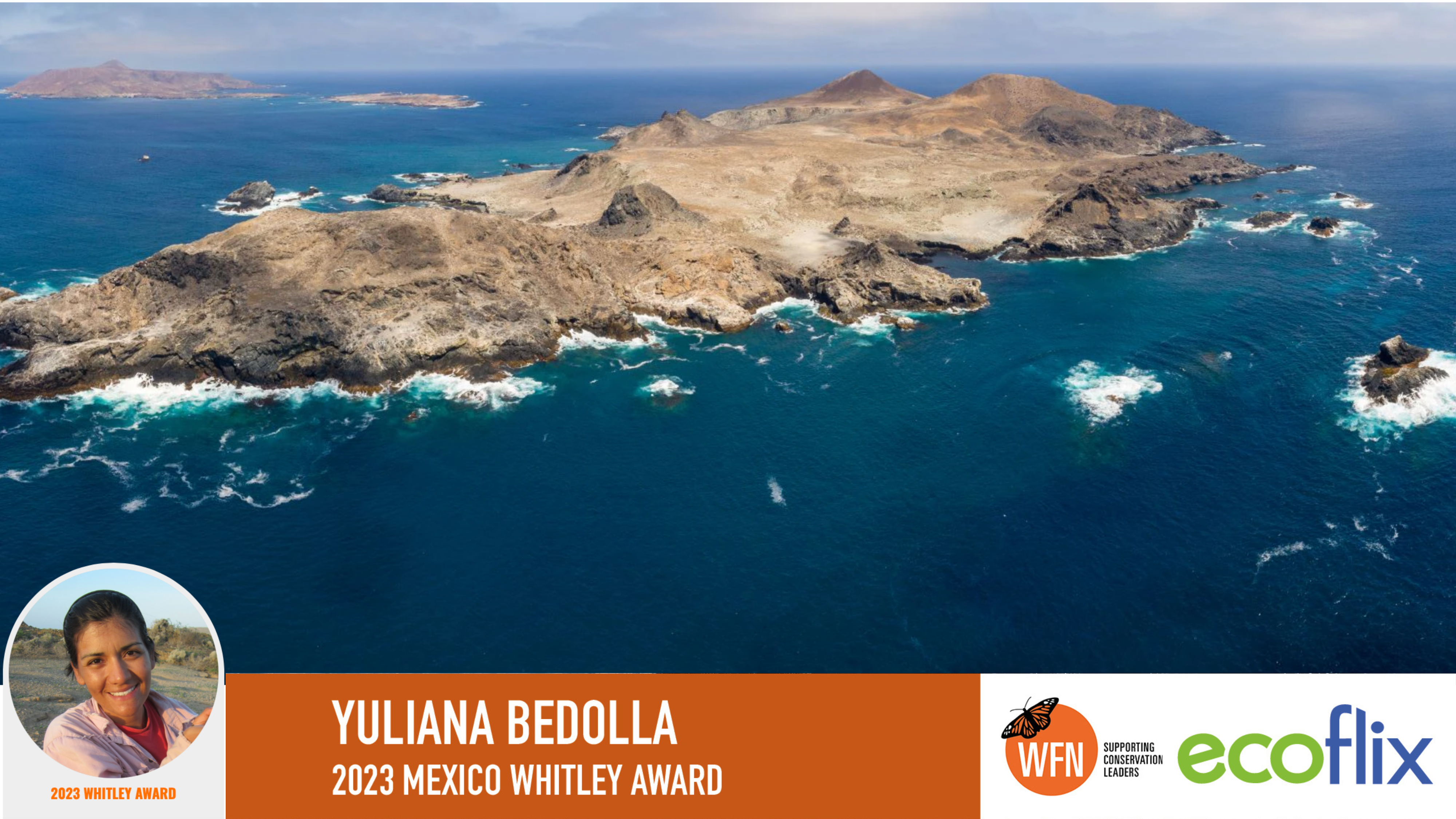 ECOFLIX Yuliana Bedolla 2023 Mexico Whitley Award