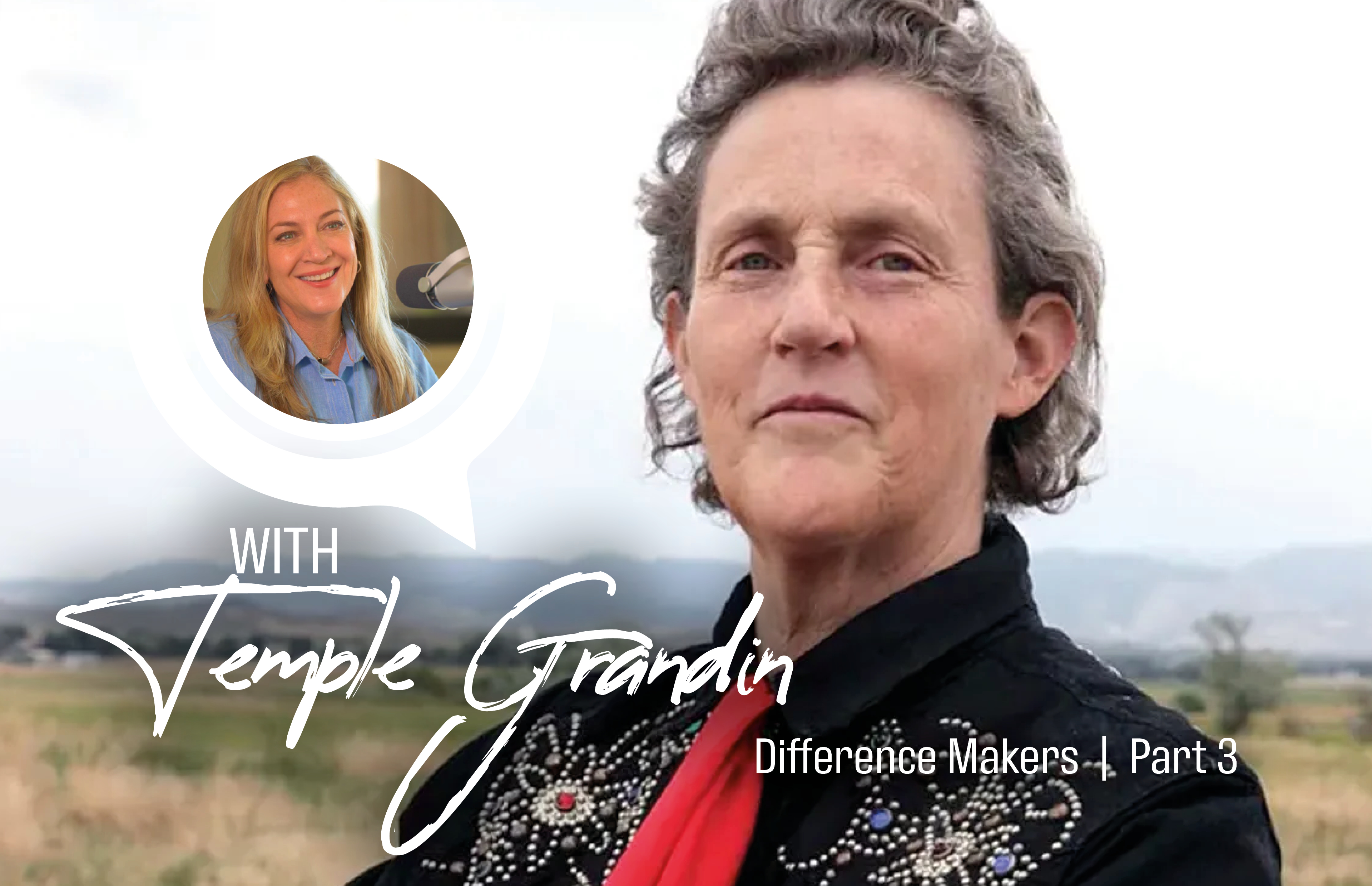 Laurie Hood's Difference Makers with Temple Grandin part 3