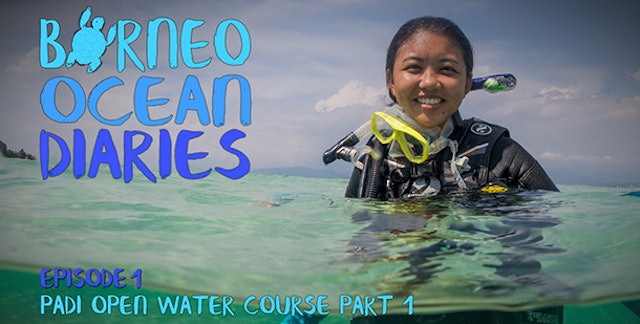 Borneo Ocean Diaries - episode 01