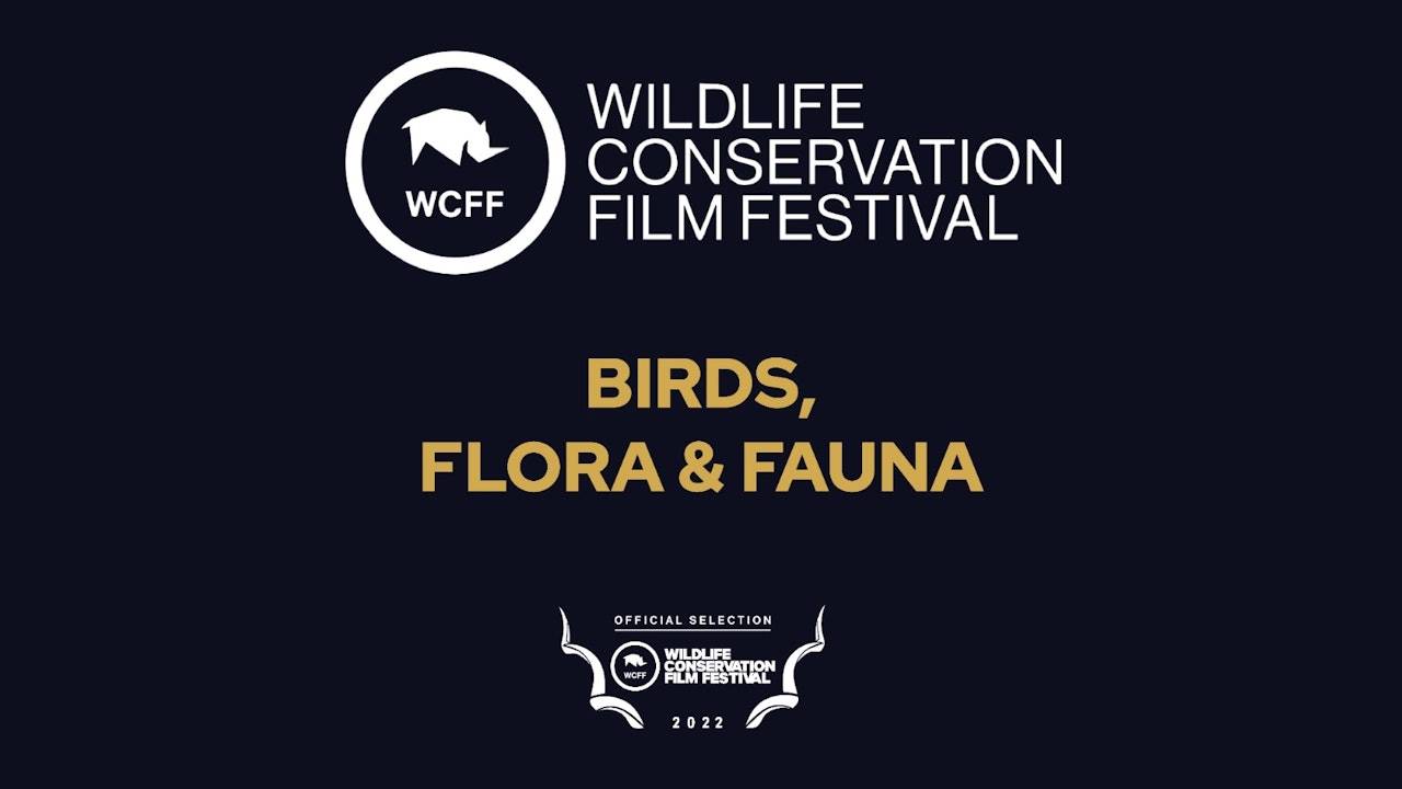 WCFF 2022 - Birds, Flora and Fauna