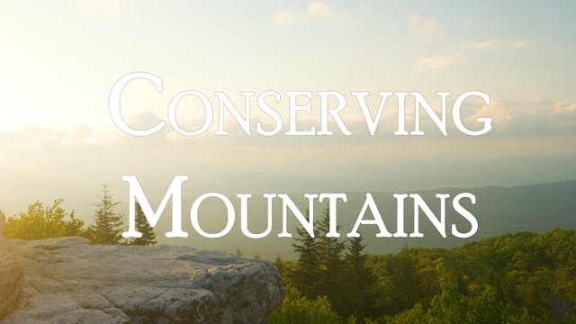 Conserving Mountains Trailer
