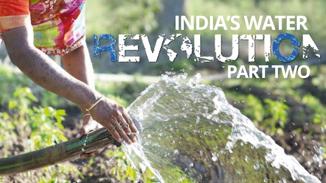 India's Water Revolution Part 2 