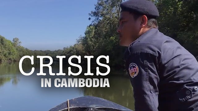 Crisis in Cambodia's Cardamon Mountains