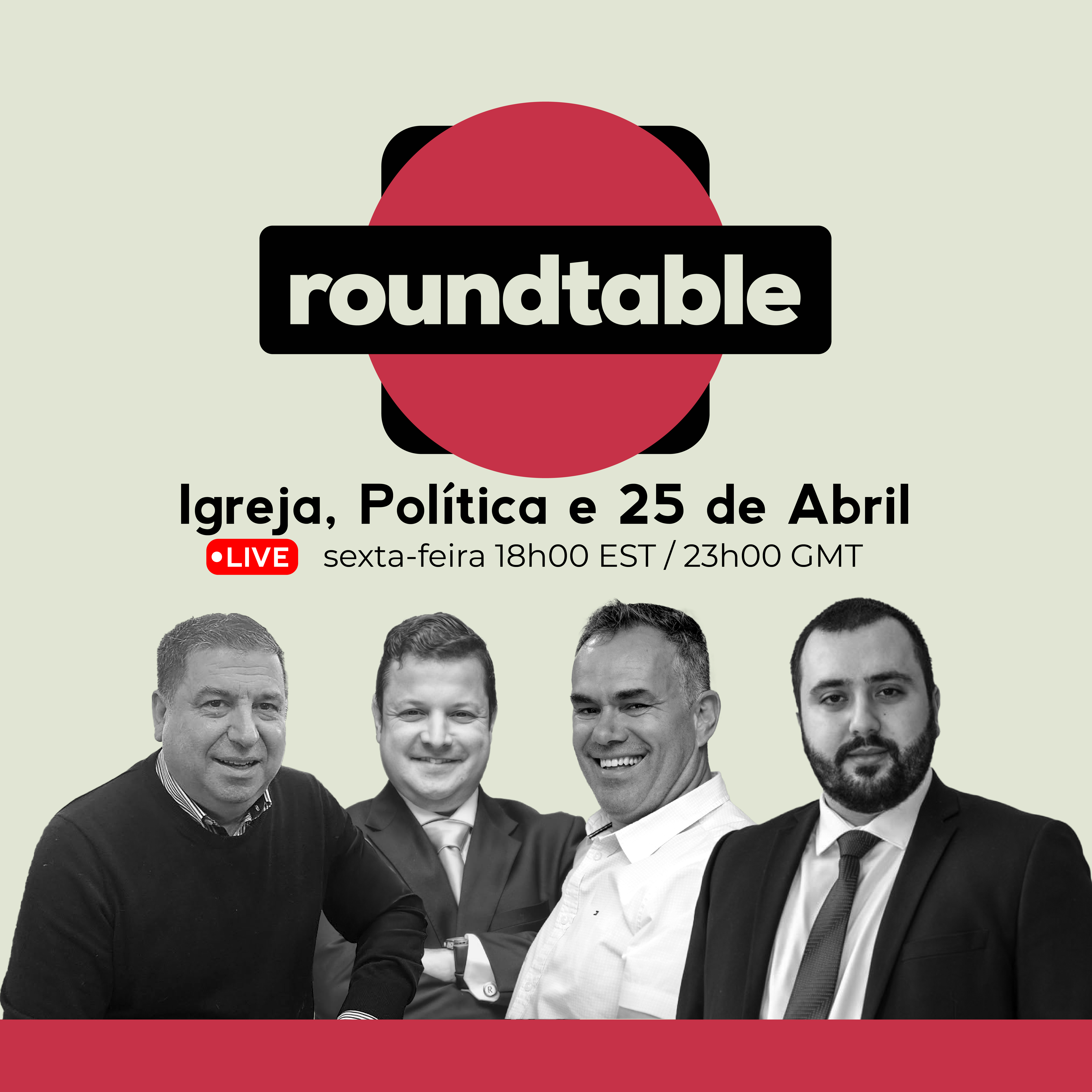 Roundtable: Igreja, Política e 25 de Abril