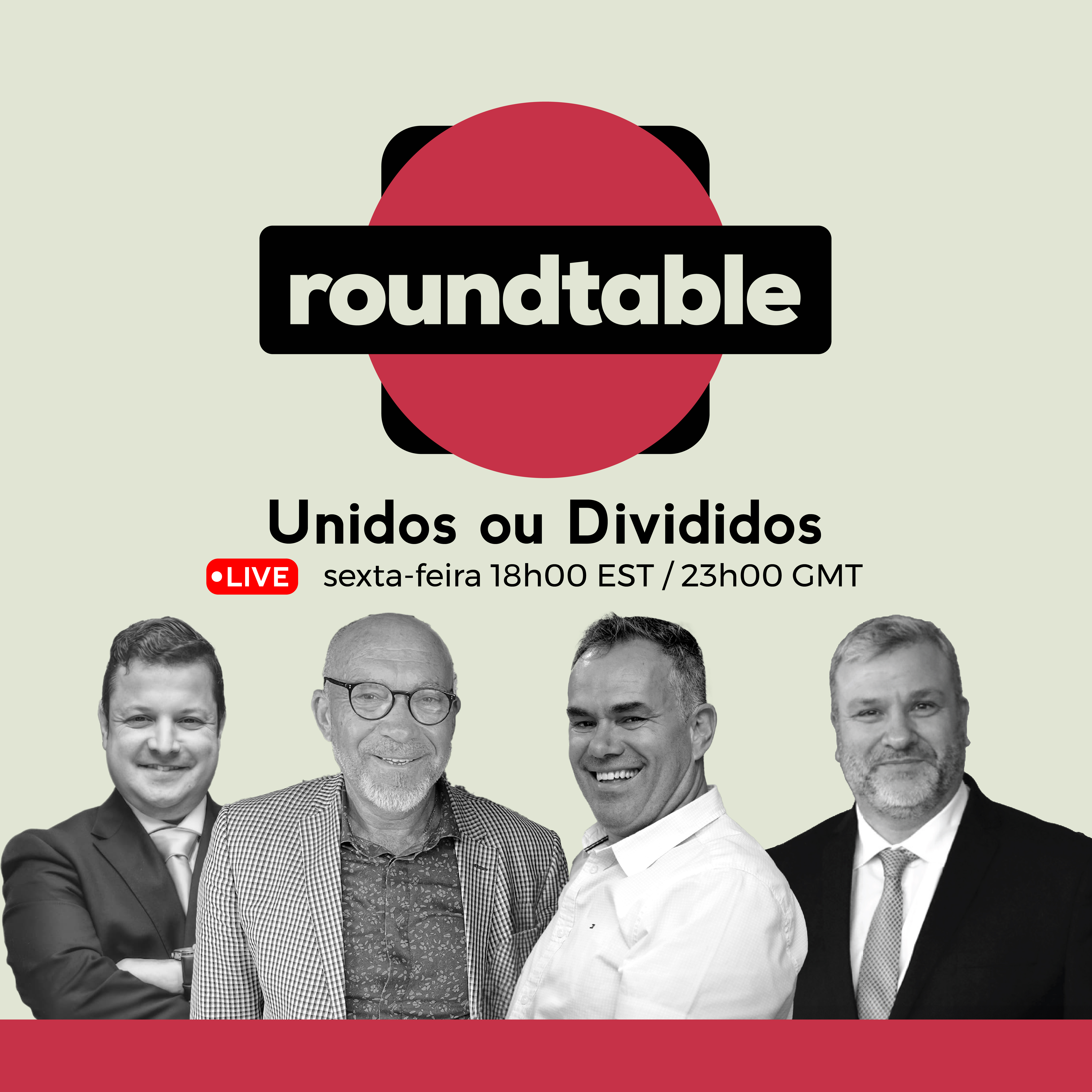 Roundtable: Unidos ou Divididos? - 06/12/2026, 23:26:30