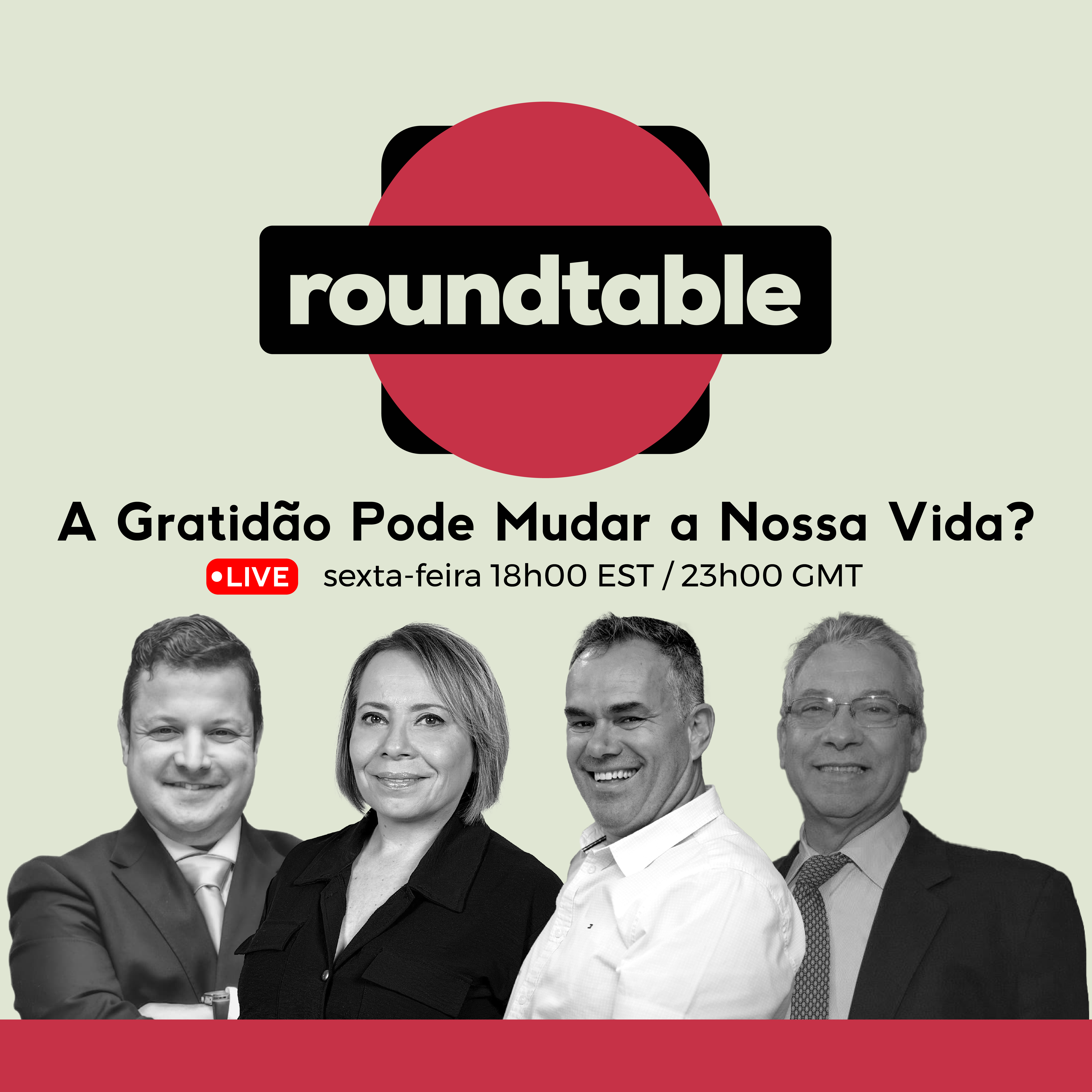 Roundtable: O Que Temos a Agradecer?