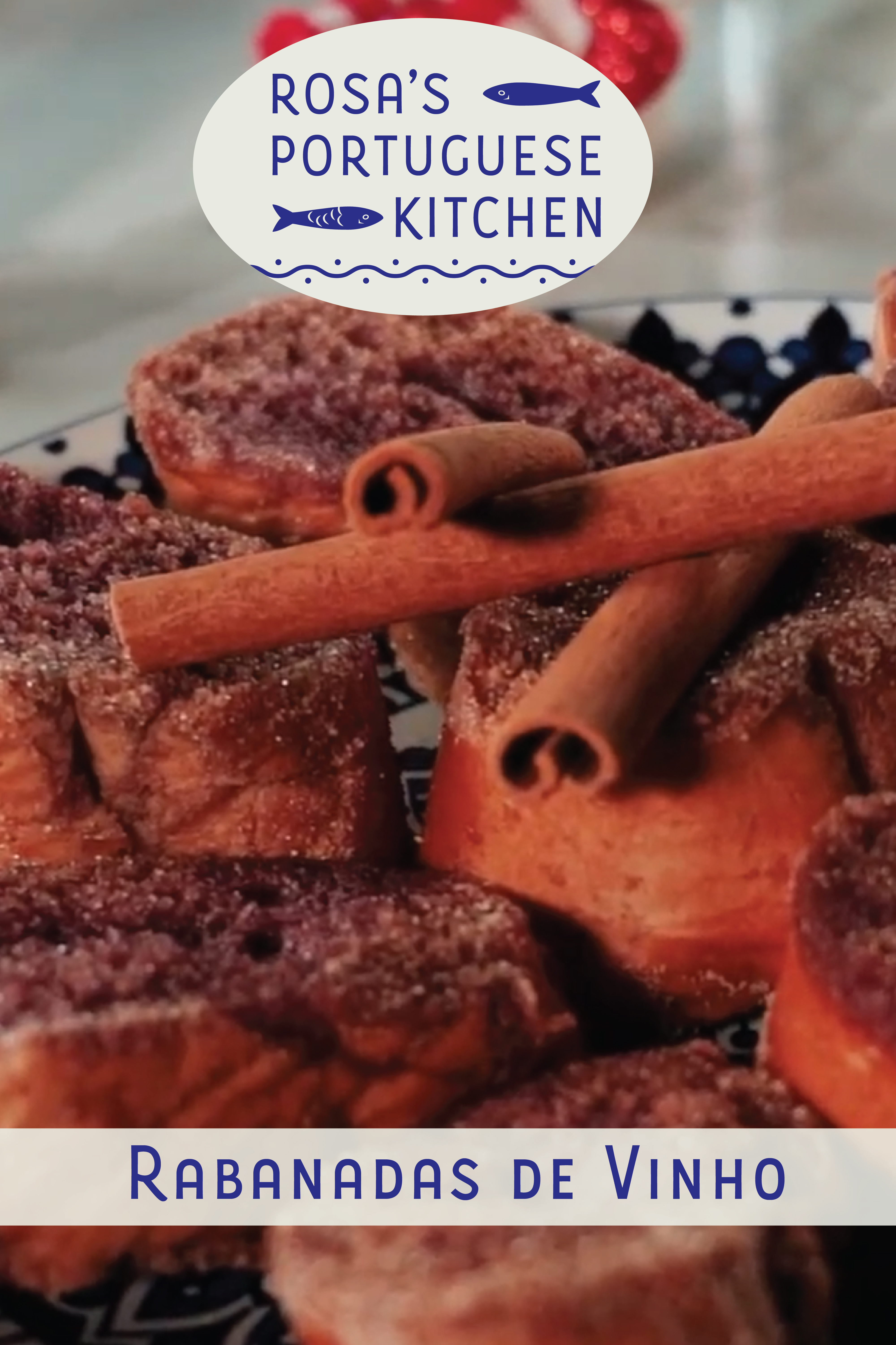 Rabanadas de Vinho: O Doce Tradicional do Natal com Rosa Bandeira