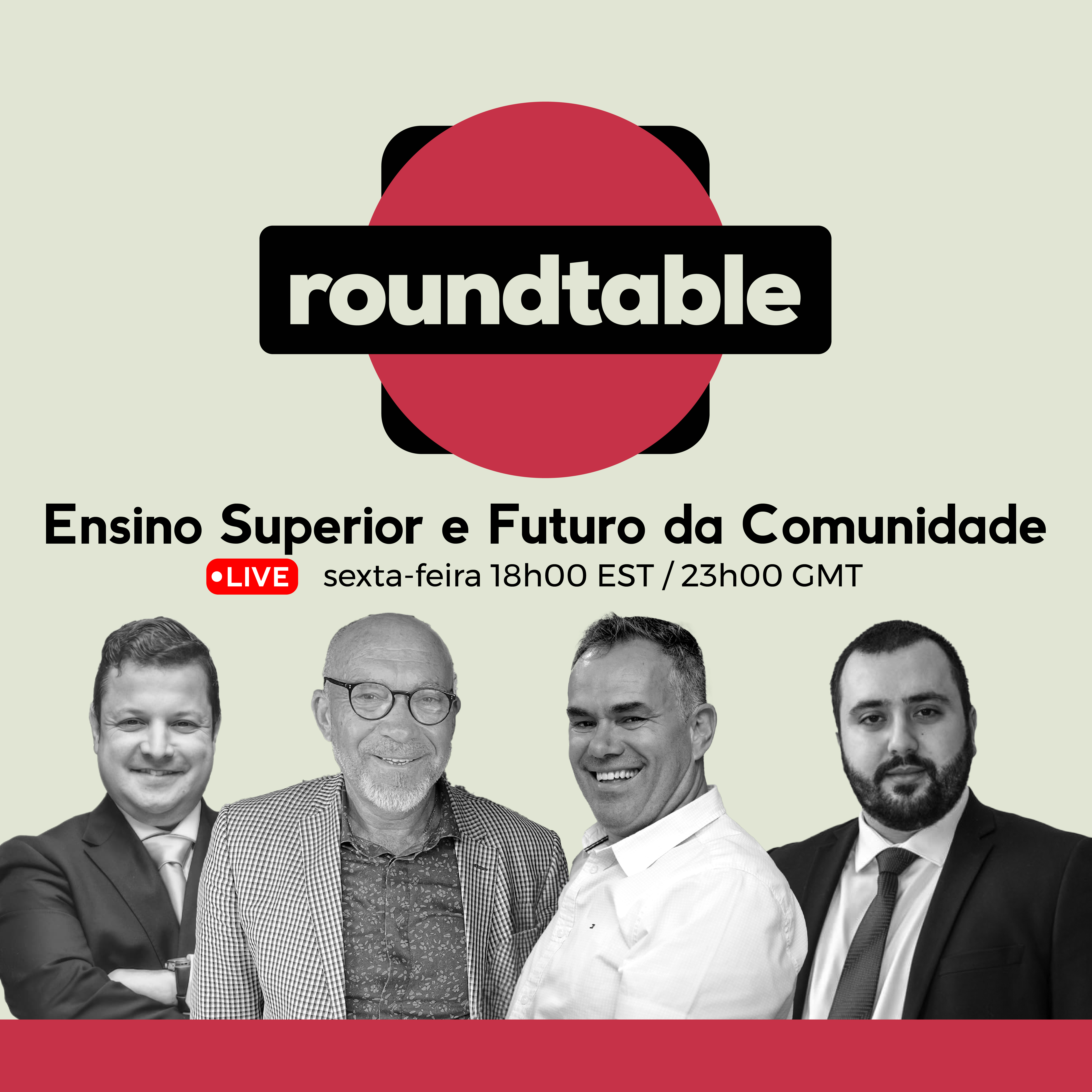Roundtable: Ensino Superior e Futuro da Comunidade - 07/10/2026, 23:09:22