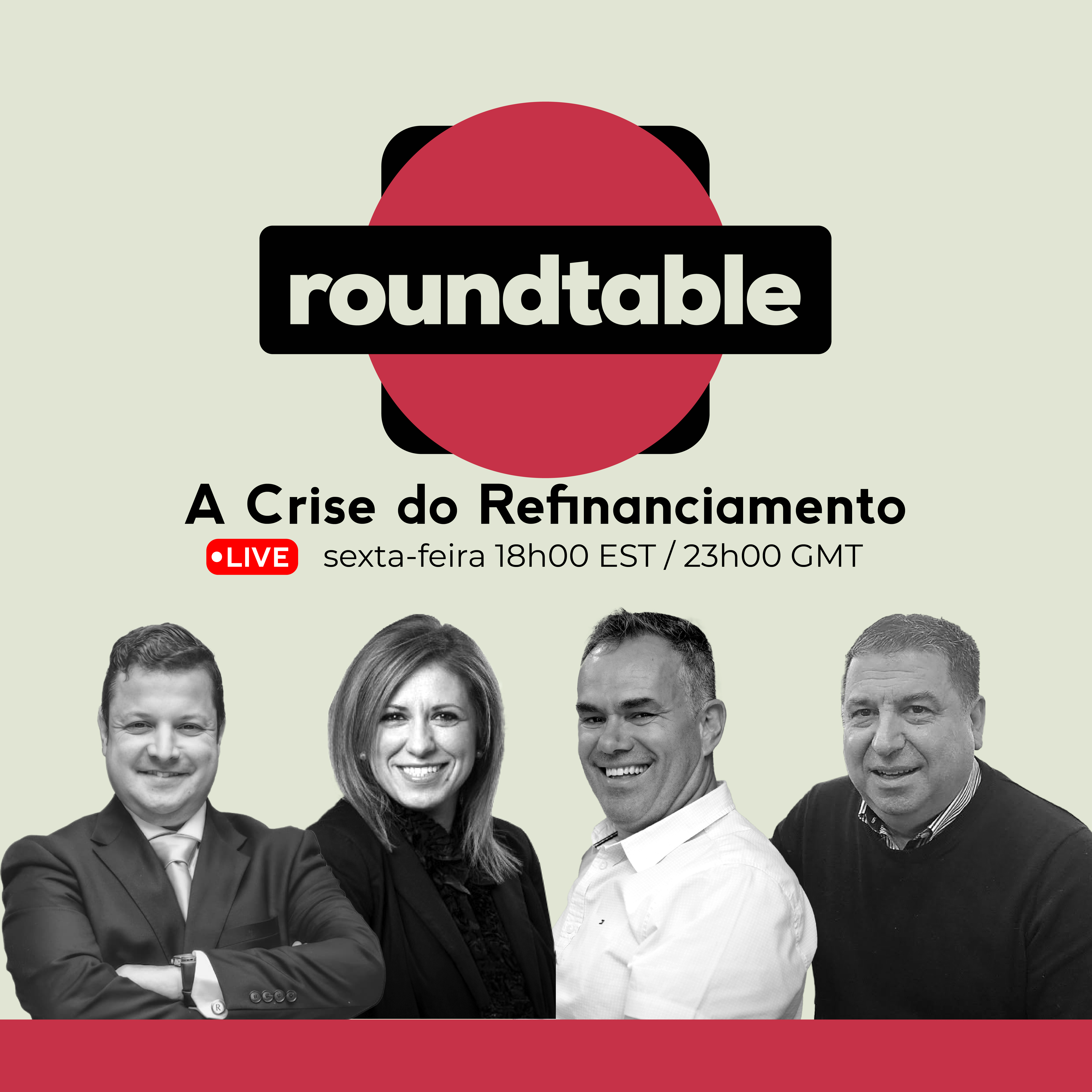 Roundtable: A Crise do Refinanciamento