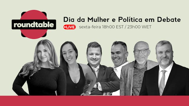 Roundtable: Dia da Mulher e Política ...